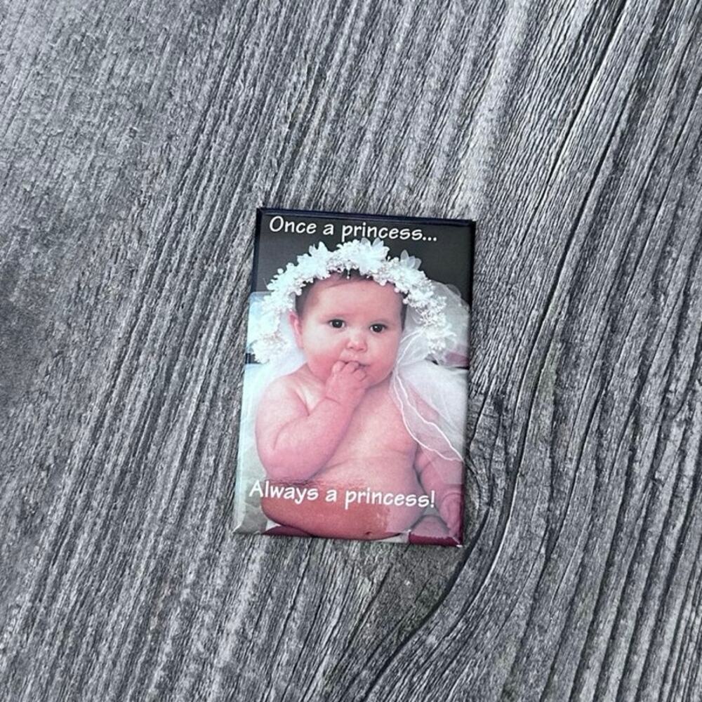 funny y2k magnet once a princess always a princess